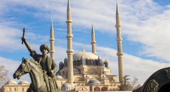 Edirne’de Gezilecek Yerler